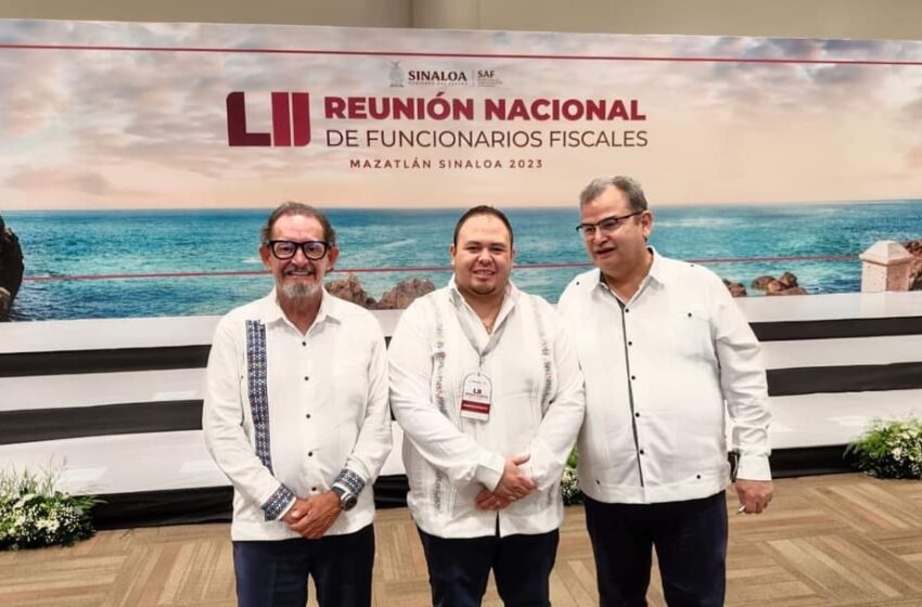  Gobierno comparte a nivel nacional resultados de política fiscal estatal