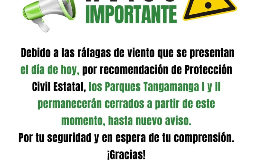Cierran parques Tangamanga por fuertes vientos
