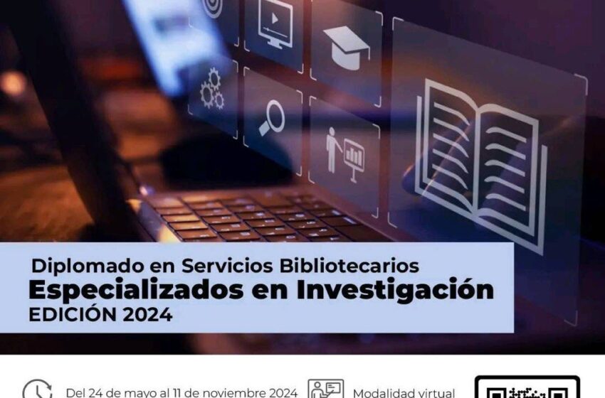 FCI-UASLP Extiende Plazo para Inscribirse al Diplomado en Servicios Bibliotecarios Especializados