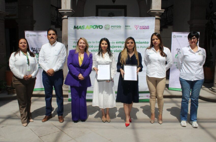 Gobierno de San Luis Potosí Refuerza el Empoderamiento Económico de las Mujeres Víctimas de Violencia