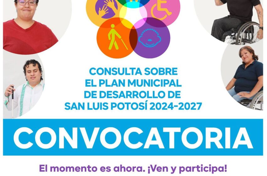Personas con discapacidad podrán contribuir al Plan Municipal de Desarrollo de San Luis Potosí