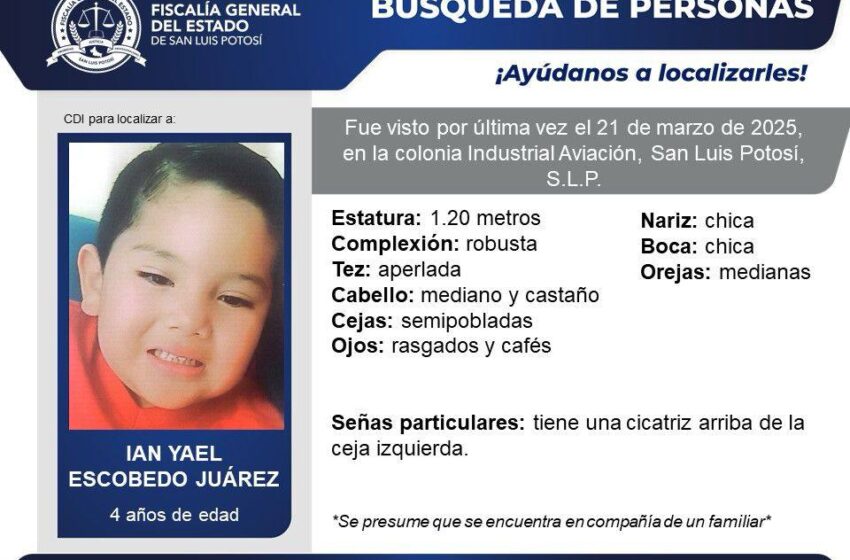  Fiscal De SLP Informa Avances En Las Indagatorias Para Localizar A Ian Yael