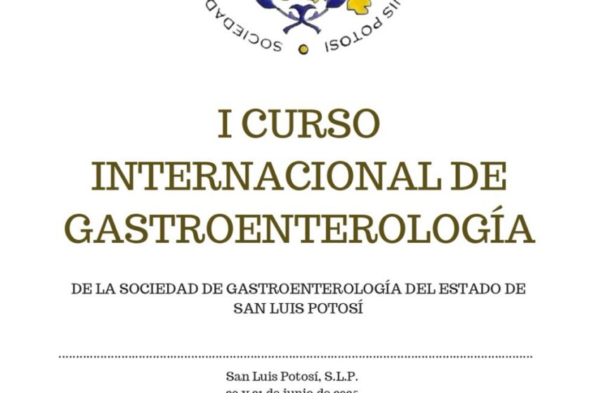 UASLP será sede del Primer Curso Internacional de Gastroenterología