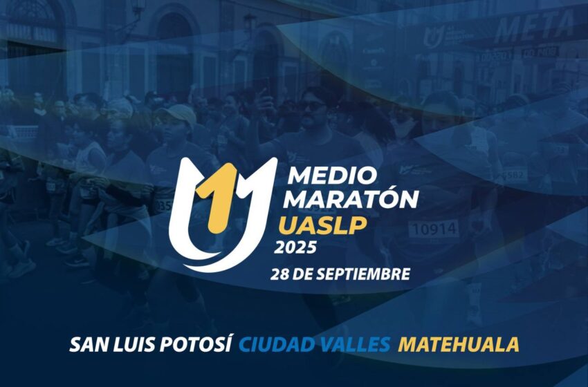  Todo listo para el Medio Maratón UASLP edición 2025, habrá carreras en tres regiones del estado