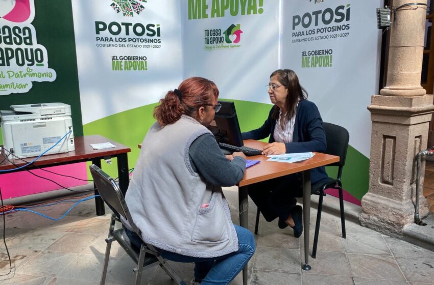  PROGRAMA TU CASA TU APOYO CON MÁS DE 7 MIL SOLICITUDES EN SLP CAPITAL