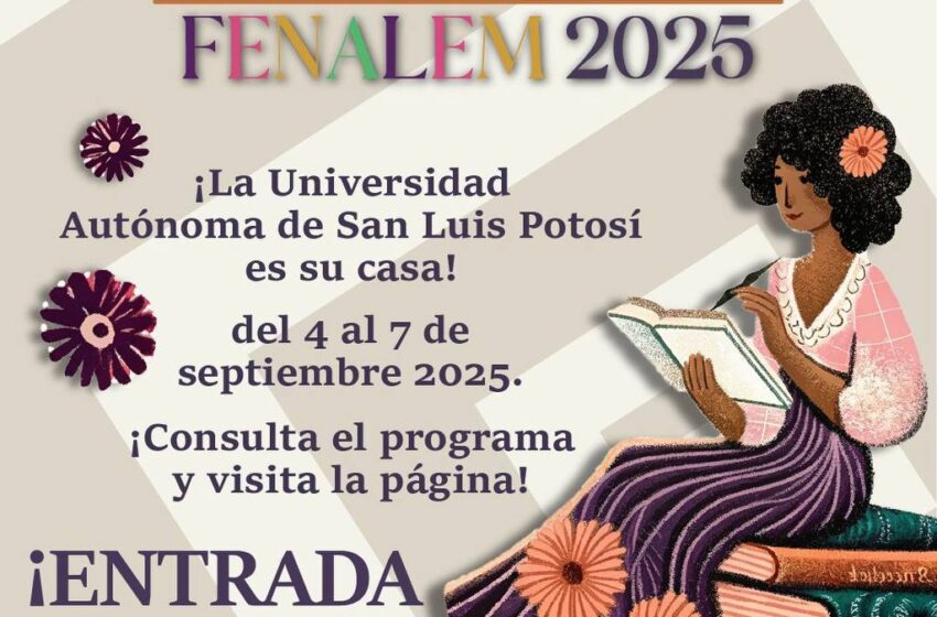 UASLP será sede por primera vez de la Feria Nacional del Libro de Escritoras Mexicanas 2025