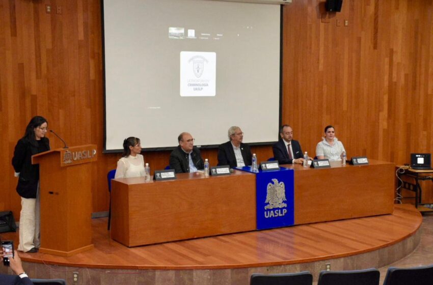 Academia y realidad social, eje del Primer Congreso Internacional de Criminología, Victimología y Política Criminal de la UASLP