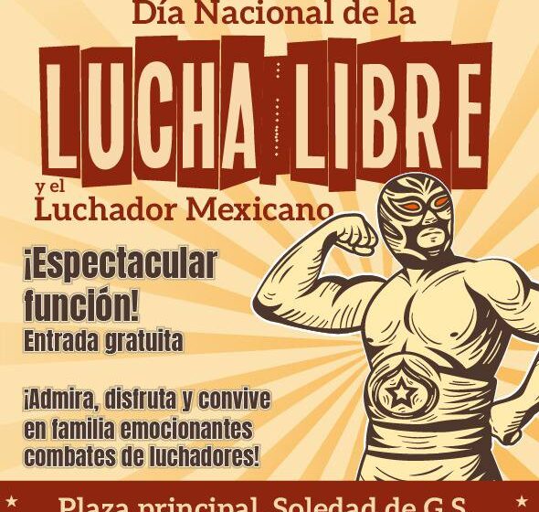  ESTE DOMINGO, SOLEDAD INVITA A LAS FAMILIAS A DISFRUTAR DE GRAN FUNCIÓN DE LUCHA LIBRE GRATUITA