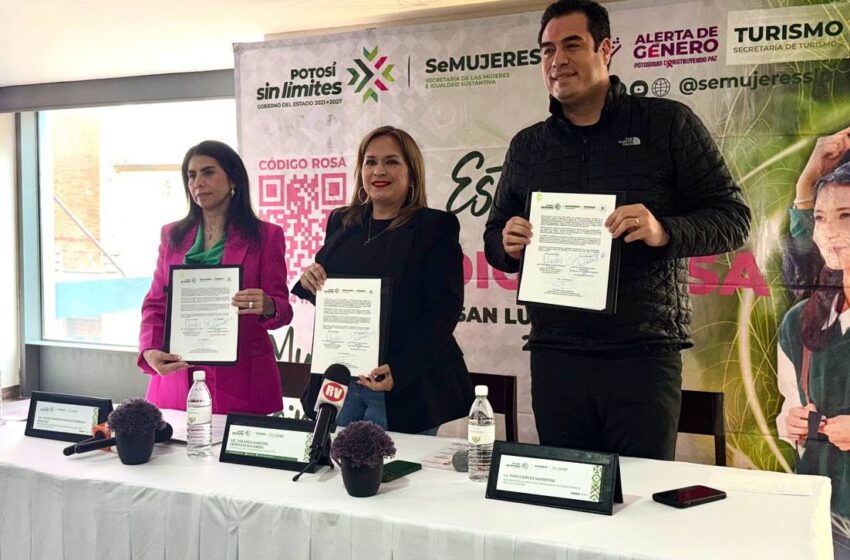  Código Rosa se incorpora al sector turístico de San Luis Potosí