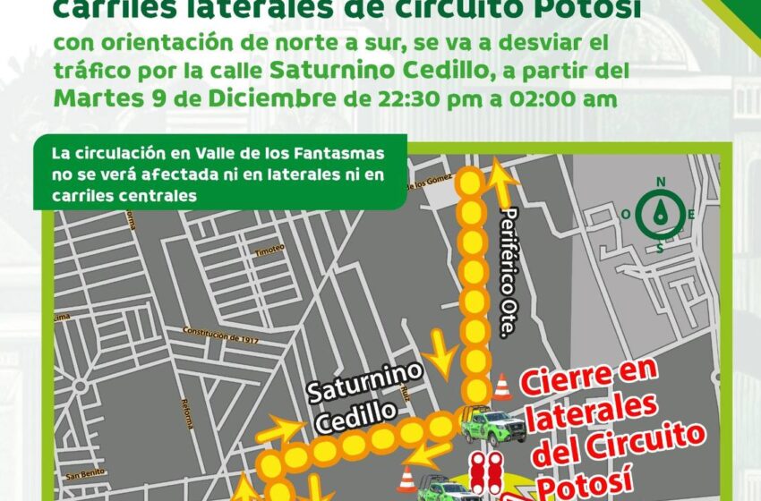  Implementan cierres viales nocturnos por maniobras en obra del puente Valle de los Fantasmas–Circuito Potosí