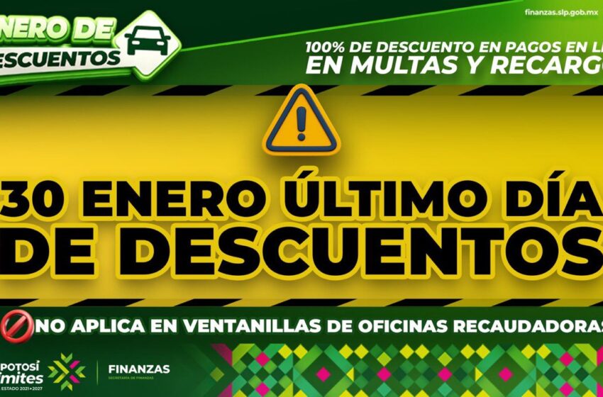  30 DE ENERO, ÚLTIMO DÍA DE 100% DE DESCUENTOS