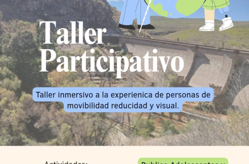  ESTUDIANTES DEL HÁBITAT DE LA UASLP IMPULSAN TALLER DE INCLUSIÓN EN LA PRESA SAN JOSÉ