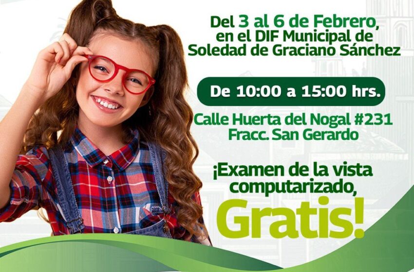  DIF Municipal de Soledad ofrece lentes a bajo costo del 3 al 6 de febrero