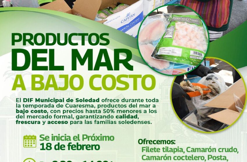  Ayuntamiento de Soledad ofrecerá productos del mar a bajo costo durante Cuaresma