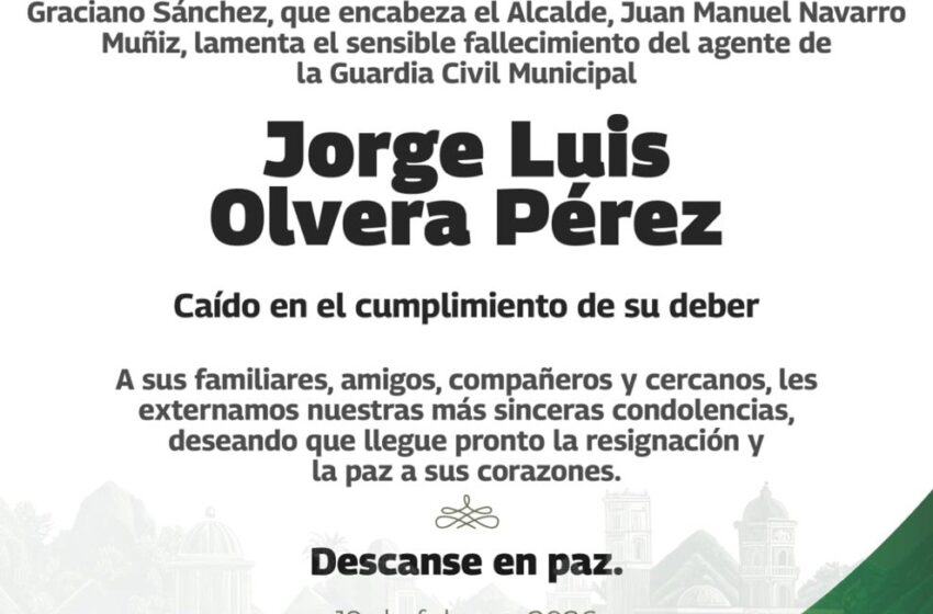  AYUNTAMIENTO DE SOLEDAD LAMENTA EL SENSIBLE FALLECIMIENTO DE AGENTE MUNICIPAL