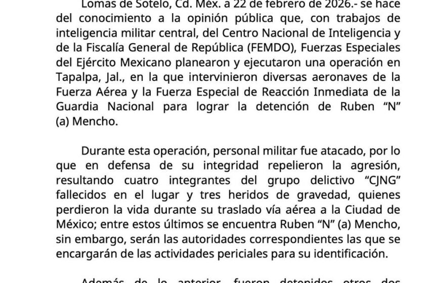  SEDENA informa operativo en Tapalpa; reporta muerte de Rubén “N”, alias “Mencho”, tras enfrentamiento