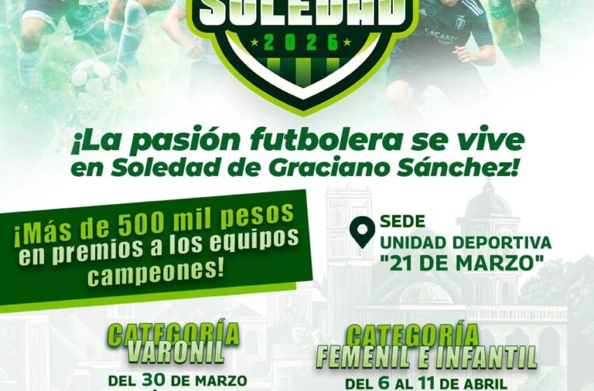  Copa Soledad 2026 reunirá lo mejor del futbol amateur en Semana Santa