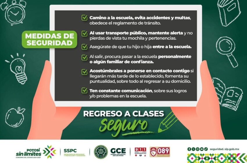  ESTADO REFUERZA SEGURIDAD EN REGRESO A CLASES