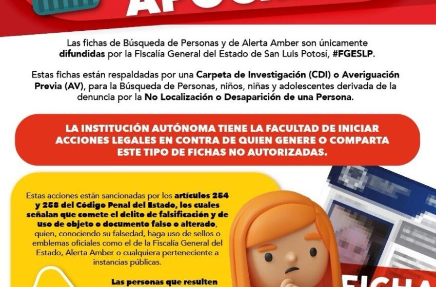  FISCALÍA POTOSINA ALERTA POR DIFUSIÓN DE FICHA DE BÚSQUEDA APÓCRIFA