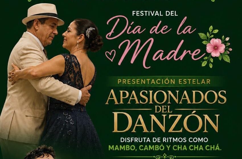  SOLEDAD FESTEJARÁ A LAS MADRES CON MÚSICA, BAILE Y TRADICIÓN EN LA PLAZA PRINCIPAL