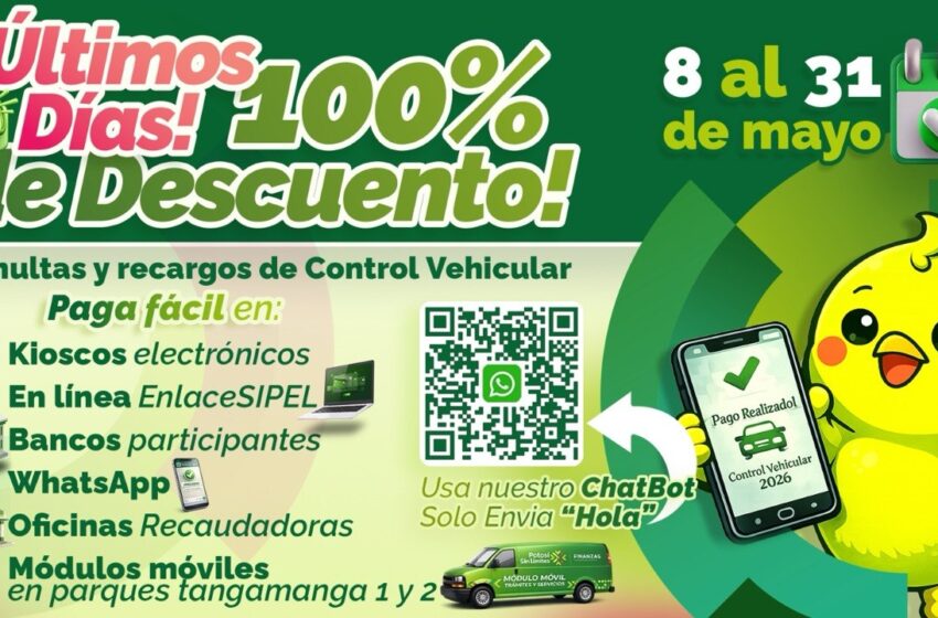  ÚLTIMOS DÍAS DEL 100 POR CIENTO DE DESCUENTO EN MULTAS Y RECARGOS DEL CONTROL VEHÍCULAR