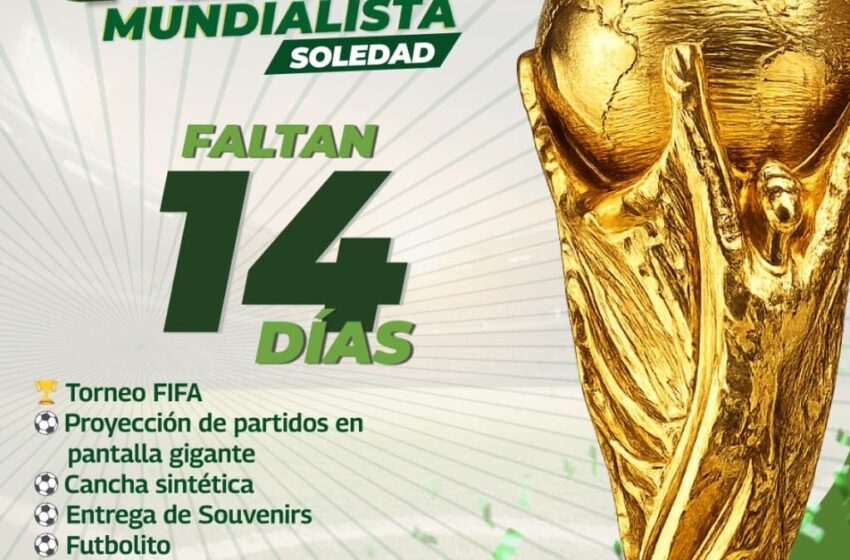  SOLEDAD DE GRACIANO SÁNCHEZ VIVIRÁ GRAN FAN FEST MUNDIALISTA EN SU PLAZA PRINCIPAL