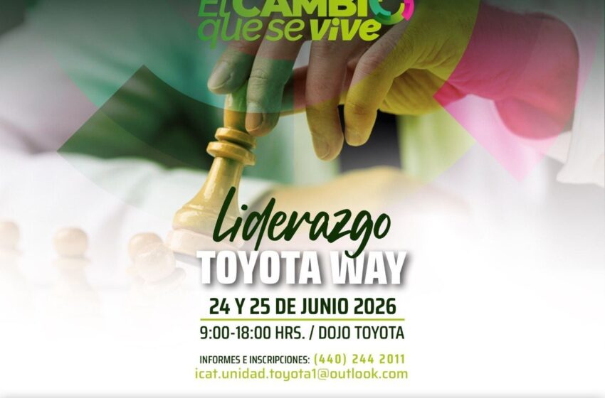 ICAT ofrecerá curso de liderazgo Toyota Way para empresarios y directivos en San Luis Potosí