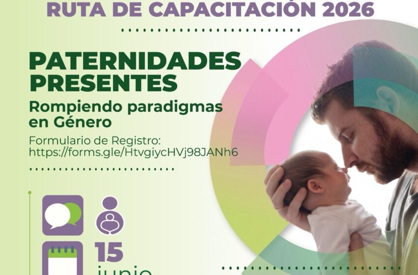  GOBIERNO ESTATAL INVITA A CONFERENCIA PARA SENSIBILIZAR SOBRE PATERNIDADES PRESENTES