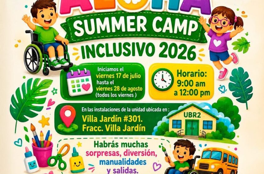  DIF MUNICIPAL DE SOLEDAD ABRE INSCRIPCIONES PARA EL “ALOHA SUMMER CAMP INCLUSIVO 2026”