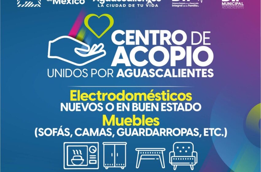  DIF Estatal y DIF Municipal de Aguascalientes abren centros de acopio para familias afectadas por lluvias