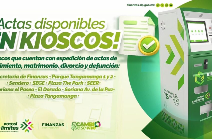  SECRETARÍA DE FINANZAS FACILITA ACTAS CIVILES EN KIOSCOS ELECTRÓNICOS
