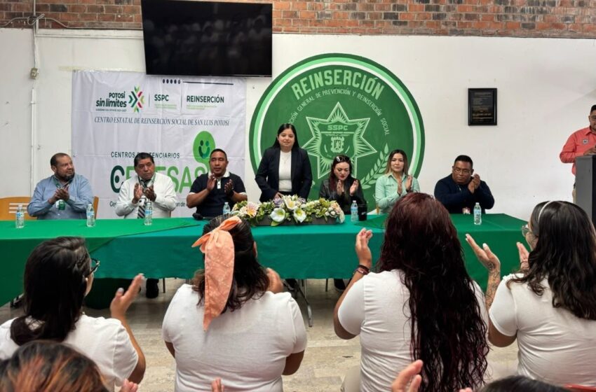  San Luis Potosí inicia primer programa CERESAS para mujeres privadas de la libertad