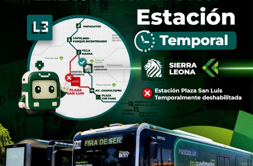  RedMetro ajusta recorrido de Línea 3 por obras en Glorieta de la Familia