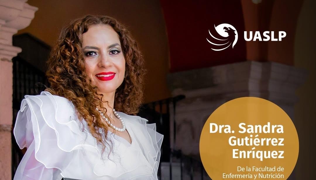 Imagen informativa de la UASLP sobre Sandra Olimpia Gutiérrez Enríquez, académica de la Facultad de Enfermería y Nutrición reconocida con la máxima vigencia del Perfil Deseable PRODEP.