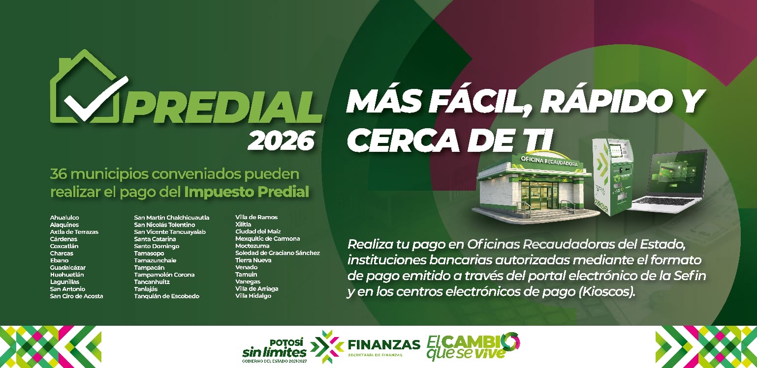 Cartel informativo de la Secretaría de Finanzas sobre las opciones de pago del impuesto predial 2026 en 36 municipios de San Luis Potosí.