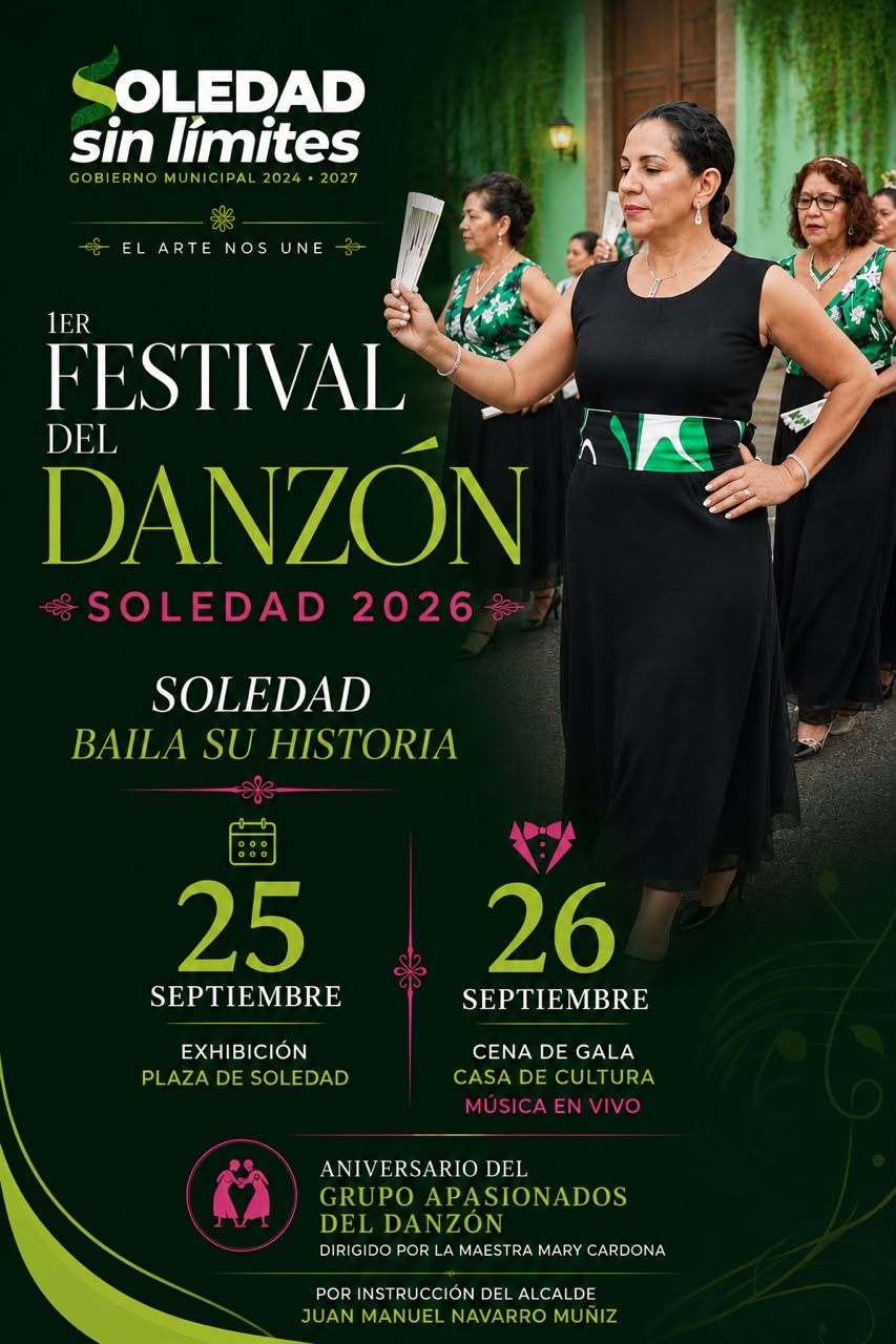 Cartel del Primer Festival del Danzón 2026 en Soledad de Graciano Sánchez, con actividades el 25 y 26 de septiembre en la Plaza Principal y la Casa de Cultura.