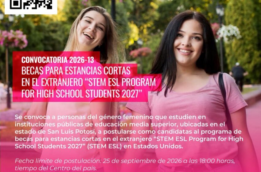  Gobierno estatal abre convocatoria para becas STEM en Estados Unidos para jóvenes potosinas