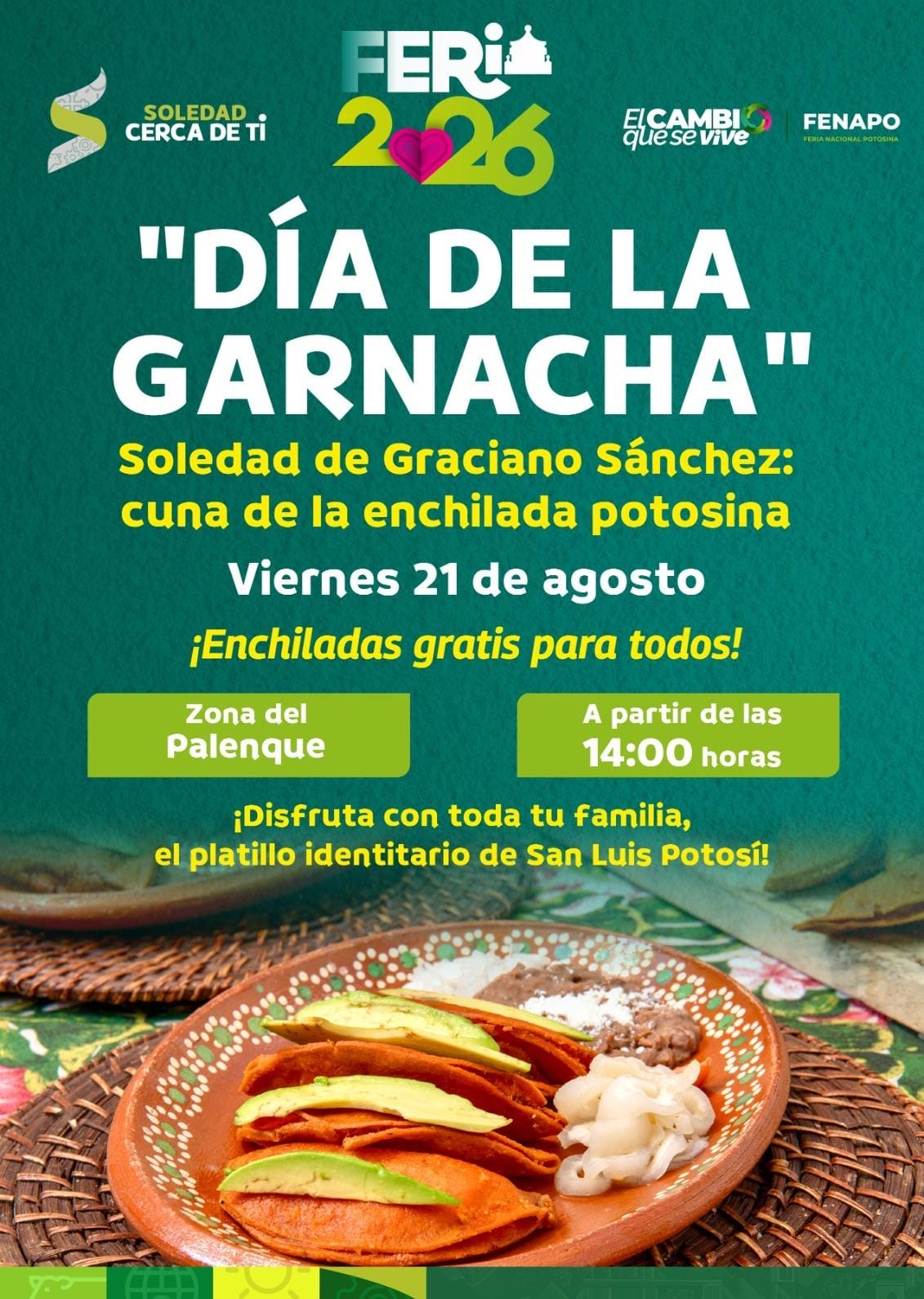 Cartel del Día de la Garnacha en la FENAPO 2026, con invitación de Soledad de Graciano Sánchez a disfrutar enchiladas potosinas gratuitas.