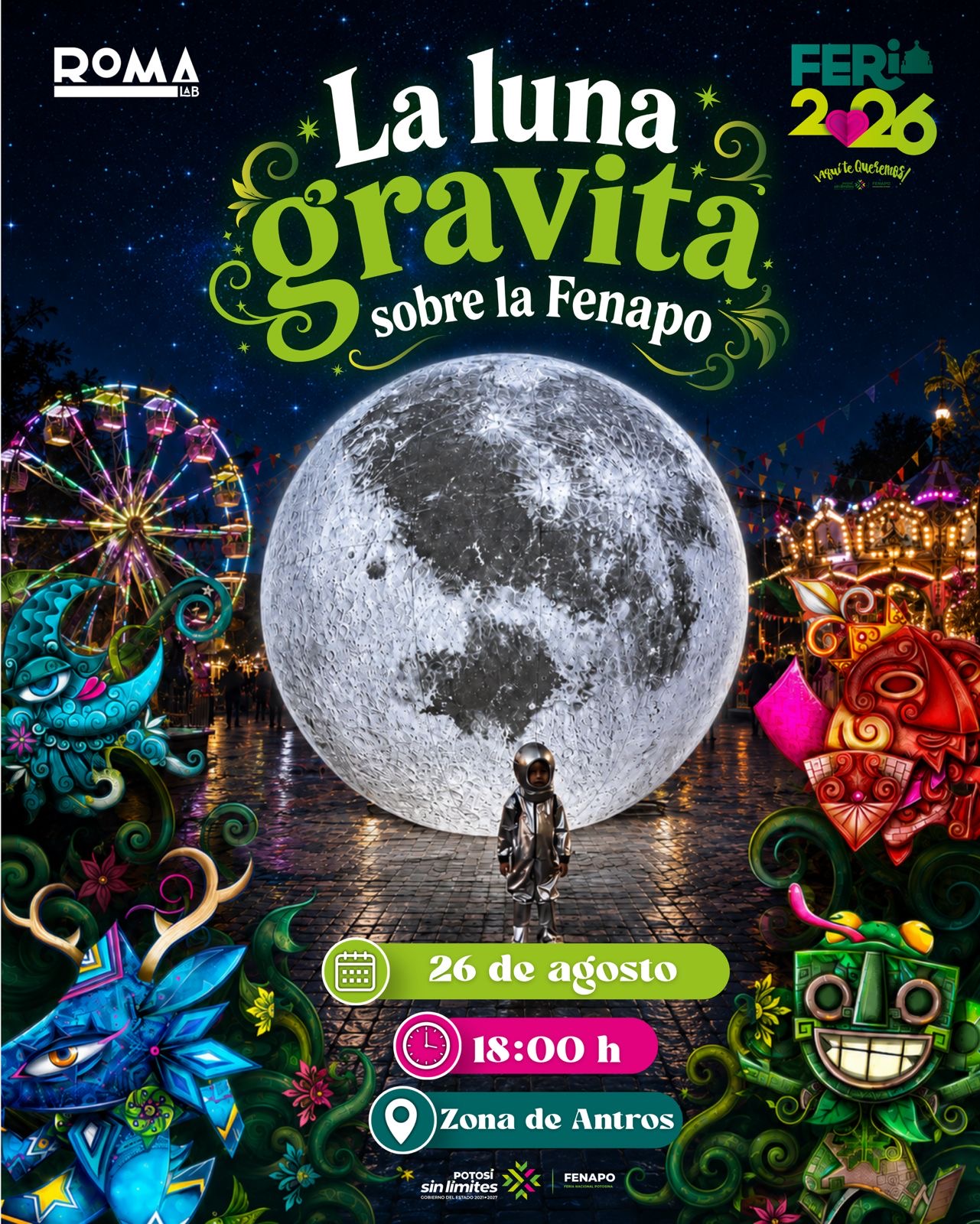 Cartel de la activación La Luna Gravita Sobre la FENAPO, con una luna gigante programada para el 26 de agosto en la Zona de Antros.