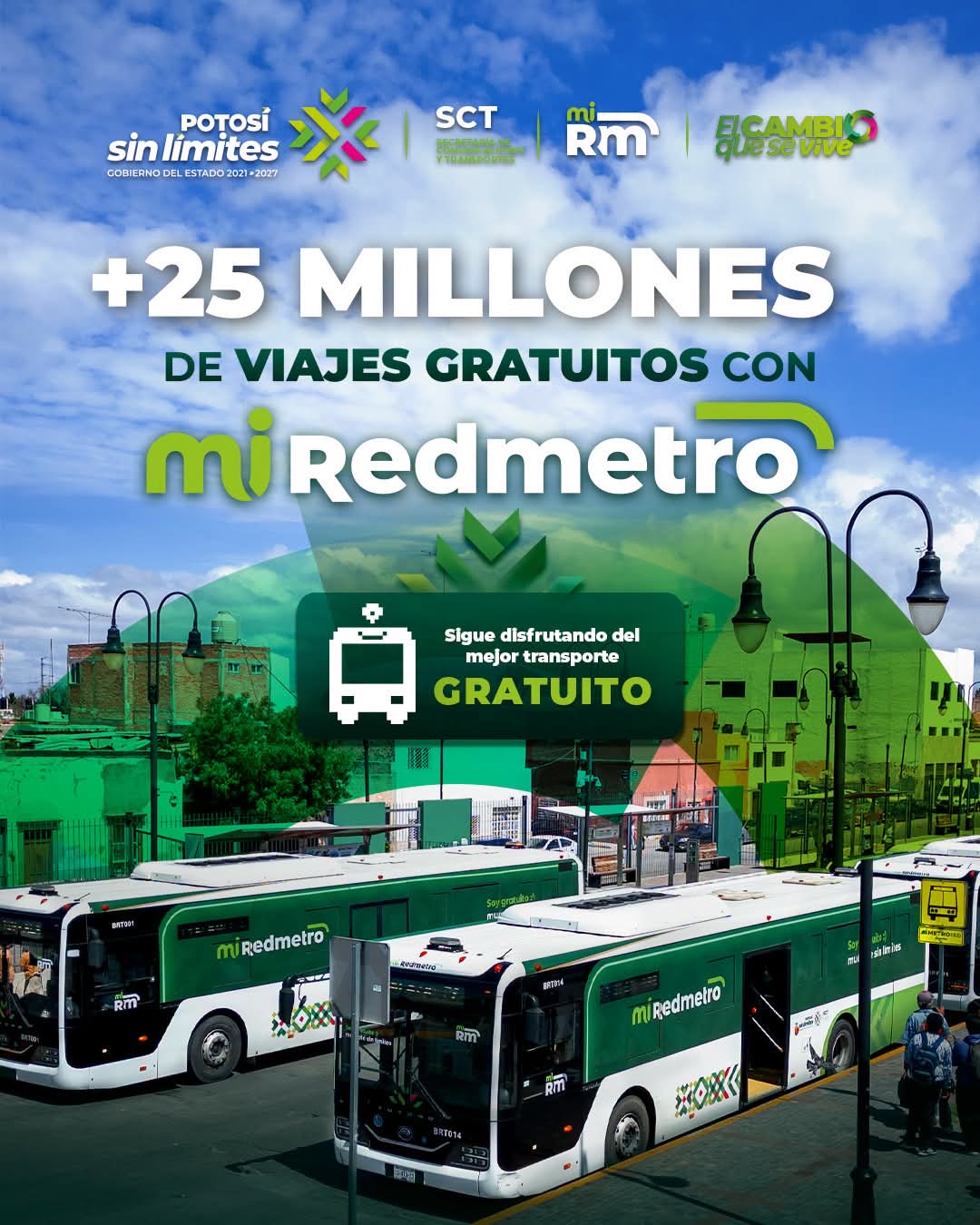 Cartel informativo de RedMetro sobre más de 25 millones de viajes gratuitos en San Luis Potosí, con imagen de unidades del sistema de transporte.