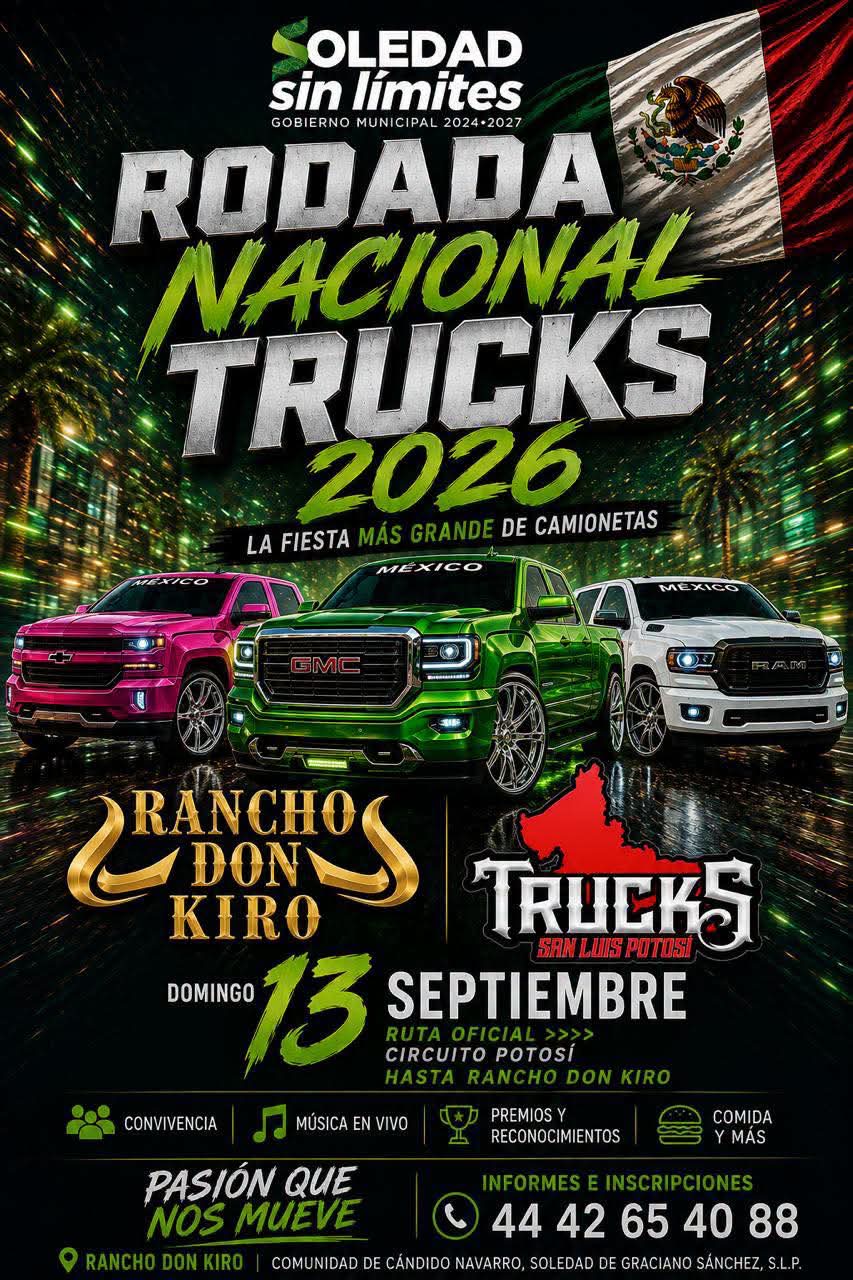 Cartel oficial de la Rodada Nacional Trucks 2026 en Soledad de Graciano Sánchez, con recorrido por Circuito Potosí hacia Rancho Don Kiro.