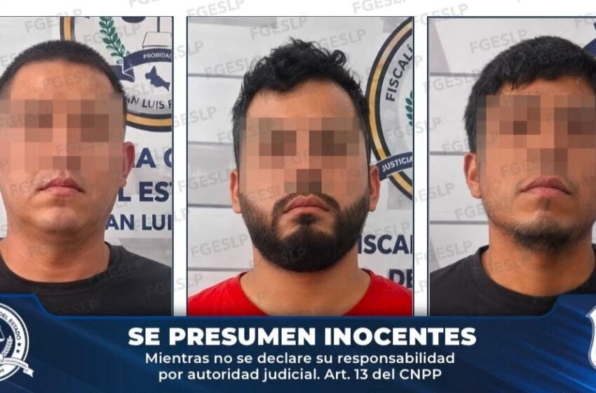  FGESLP OBTIENE VINCULACIÓN A PROCESO CONTRA TRES SUJETOS POR ROBO A COMERCIO EN TANCANHUITZ