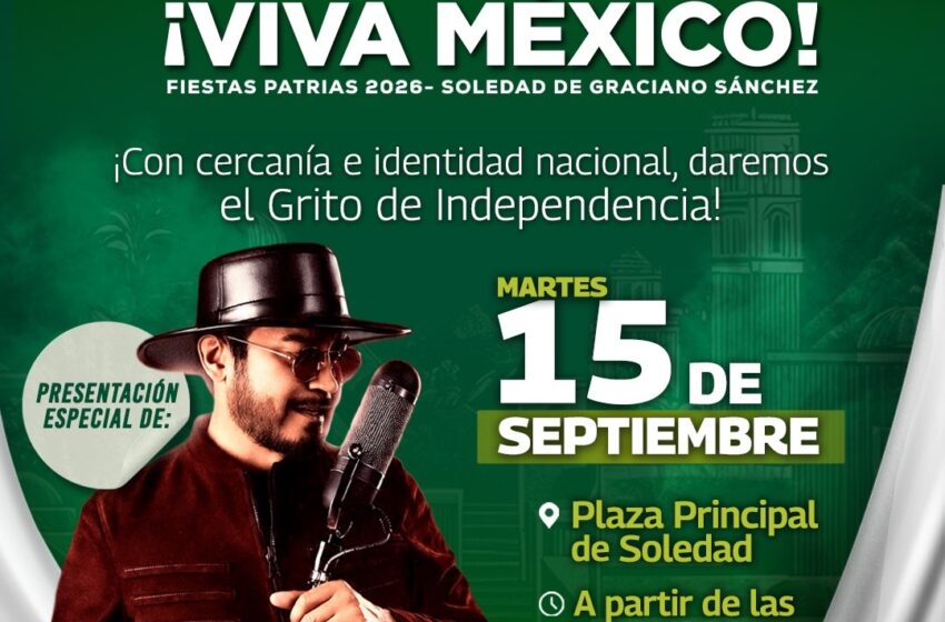 La Mafia encabezará festejos patrios del 15 de septiembre en Soledad
