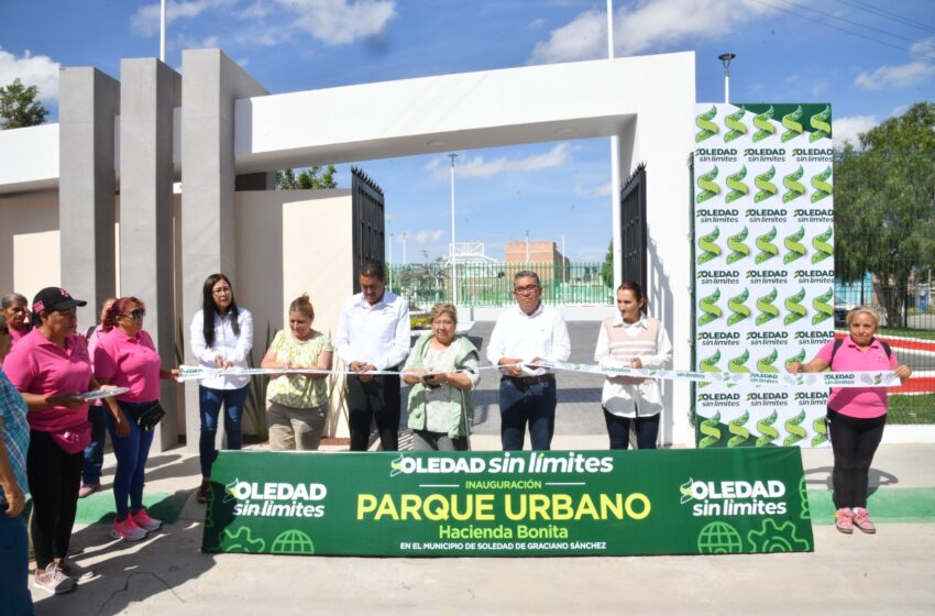  Inauguran Parque Urbano Hacienda Bonita en Soledad con inversión de 8.6 millones de pesos