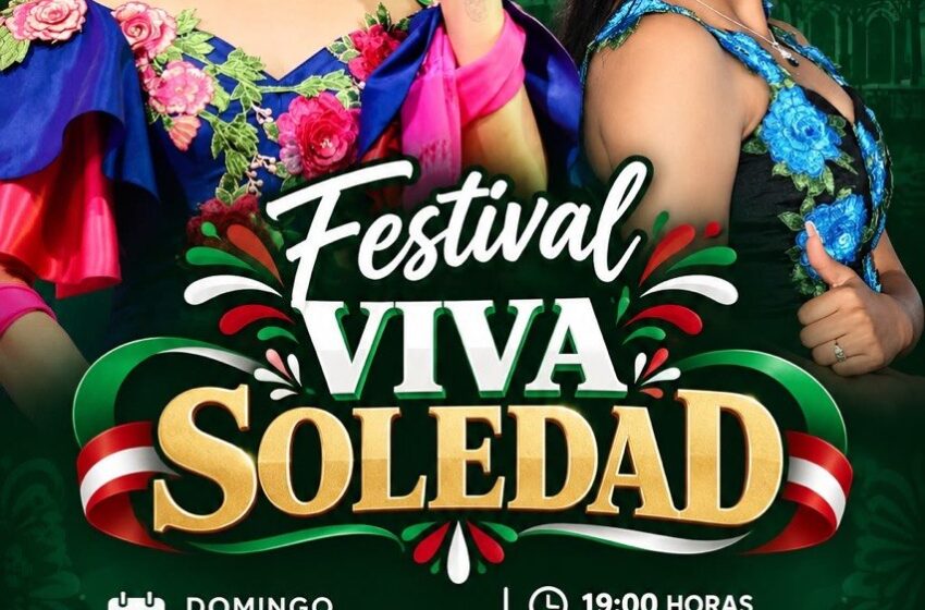  SOLEDAD INVITA A VIVIR LAS FIESTAS PATRIAS CON SUS DOMINGOS CULTURALES