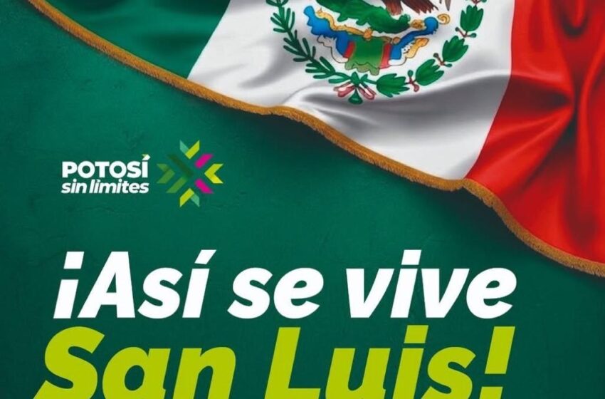  RICARDO GALLARDO INVITA A LAS FAMILIAS POTOSINAS A VIVIR UNA SEMANA MUY MEXICANA