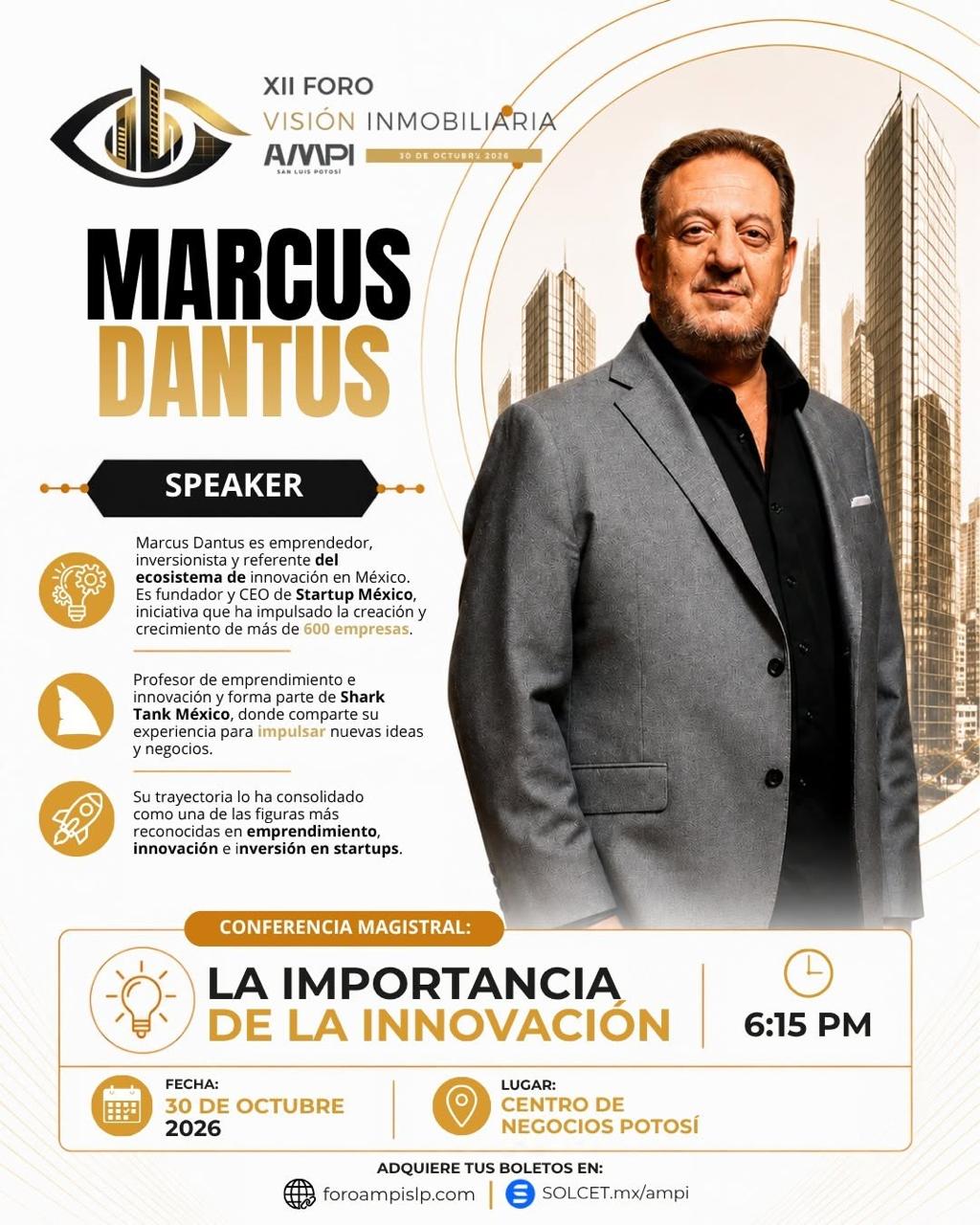 Cartel del XII Foro Visión Inmobiliaria AMPI San Luis Potosí 2026, que anuncia la conferencia de Marcus Dantus el 30 de octubre en el Centro de Negocios Potosí.