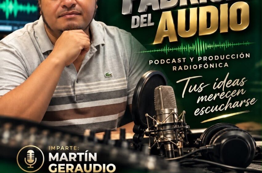  “LA FÁBRICA DEL AUDIO”: TALLER PRÁCTICO EN SOLEDAD SOBRE PRODUCCIÓN RADIOFÓNICA
